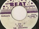 DYNAMITES - I DID IT / CLANCY ECCLES - WORLD NEEDS LOVE - JA NEWBEAT 7