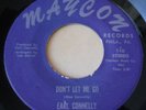 Earl Connelly - My Love Is Strong / Don't Let Me Go - Maycon 7