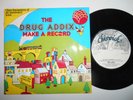 THE DRUG ADDIX Make A Record/Gay Boys In Bondage - EX/EX Cond 1978 Chiswick 7