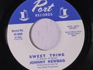 JOHNNY NEWBAG: Sweet Thing / Little Sampson 45 Soul