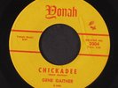 GENE GAITHER: Chickadee / The Merry-go-round 45 (sm stain ol, sm wol)