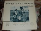 LUCIEN JOLY QUARTET LP 33T  réf:JL 155
