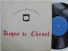 Dédicacé JEAN BARCLAY - GERMAINE DEVEZE - PIERRE COCHEREAU / DISQUE DE CHEVET