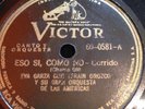 EFRAIN OROZCO Y EVA GARZA- VICTOR 60-0581- ESO SI, COMO NO/ CUANDO VUELVAS