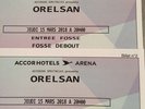 2 places FOSSE ORELSAN concert 15/03/18 Paris Bercy