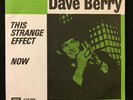 Dave Berry: This strange effect / Now. Danish issue. EX+