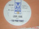 The Pink Finks - Louie Louie - 1965 Mojo 45
