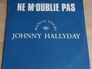 JOHNNY HALLYDAY MAXI 45T PROMO NE M'OUBLIE PAS