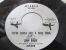 NORTHERN JOHN BOWIE YOU'RE GONNA MISS A GOOD THING MERBIN LABEL  DJ