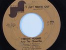 Crossover Soul 45 FREDDIE HUGHES & THE CHEVELLES I Just Found Out JANUS HEAR