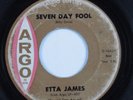 Northern Soul 45 ETTA JAMES Seven Day Fool ARGO HEAR