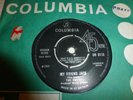 THE SMOKE..MY FRIEND JACK..SUPERB UK 1ST ISSUE COLUMBIA  DB 8115