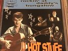HOT STUFF Rockin’ at daddy’s bungalow ROCKABILLY TAIL RECORDS 10”LP