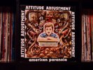 Attitude Adjustment ?? American Paranoia ? RARE Near Mint 1986 Original Press LP