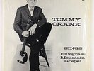 Tommy Crank - Sings Bluegrass Mountain Gospel LP - Pine Tree Shrink