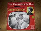 Johnny hallyday -les chevaliers du ciel -philips - france -45-M370.640 -televise