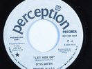 Northern Soul 45 OTIS SMITH Let Her Go PERCEPTION VG+ promo HEAR