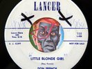 HEAR Don French 45 Little Blond Girl/Look Into My Hear LANCER rockabilly rocker