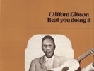 Clifford Gibson Beat You Doing It Yazoo L-1027 LP Near Mint Rare Blues