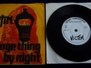 VICTIM, STRANGE THING BY NIGHT, 1978 GOOD VIBRATIONS LABEL 45 IN PICTURE SLEEVE