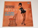 LA PLAYA SEXTET PACHANGA CHA CHA ANYONE? Lp RECORD LATIN 1965