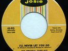 CADILLACS 45 I'll Never Let You Go 1963 Doo Wop Northern Soul H1105