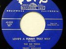 The SIX TEENS 45 Loves Funny That Way / Danny 1958 Doo Wop WS1200
