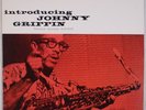 JOHNNY GRIFFIN: Introducing, Chicago Calling USA Blue Note 1533 Classic 200g LP
