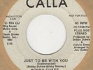 Bobby Dukes Just To Be With You (SI) Calla Demo C-184 DJ Soul Northern Motown