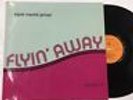 Frank Mantis Group ?– Flyin' Away Golden Ring Records ?– Germany Latin Funk LP