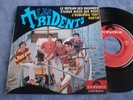 LES TRIDENTS 45 T EP  27 259 LE REFRAIN DES VACANCES