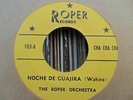 ROPER DANCE ORCHESTRA Noche De Guajira 45 Latin Jazz Cuban Cha Cha Cha Mp3