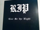 RIP, GIVE ME THE NIGHT 33RPM VINYL 1987,RECORDED IN POUGHKEEPSIE N.Y.;