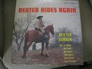 DEXTER GORDON - DEXTER RIDES AGAIN - SAVOY  MG 12130 - NM VINYL - DG ORIGINAL
