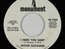 Northern Soul 45 - Arthur Alexander - I Need You Baby - Monument - mp3