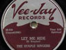 THE STAPLE SINGERS-LET ME RIDE /I'M COMING HOME ON VEE-DAY BLACK GOSPEL 78RPM