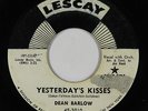 Northern Soul Popcorn 45 - Dean Barlow - Yesterday's Kisses - Lescay - mp3