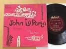 RARE JOHN LaPORTA QUINTET WITH LOUIS MUCCI DEBUT RECORDS 10