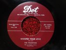 THE PHANTOM - LOVE ME / WHISPER YOUR LOVE - 1960 DOT 45-16056 RARE ROCKABILLY EX