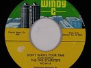 Northern Soul 45 - Five Stairsteps - Don't Waste Your Time - Windy C - mp3