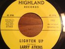 rare northern soul and Motown Larry Atkins original Lighten up /Aint that love e