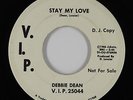 Northern Soul 45 - Debbie Dean - Stay My Love - V.I.P. - mp3