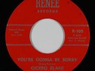 Northern Soul 45 - Cicero Blake - You're Gonna Be Sorry - Renee - VG+ mp3