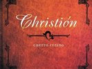 Christion - Ghetto Cyrano - New LP