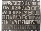JAZZY DEE   Get On Up   12