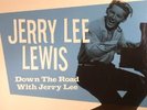 Down The Road With Jerry Lee: Sun Rockabilly Legends Series Volume 6 (remaste...
