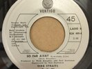 DIRE STRAITS – Walk Of life / So Far Away – RARE GUATEMALA 45