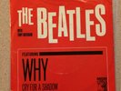 Beatles - Why / Cry For a Shadow original 45 K-13227 MGM original