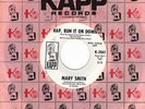 MOD '69 SISTER FUNK 45 - MARY SMITH - RAP, RUN IT ALL DOWN/SUMMER GO SLOW - HEAR