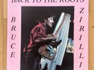 BRUCE SPRINGSTEEN (ZIRILLI) - BACK TO THE ROOTS : 4LP Include Poster